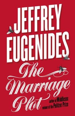 The Marriage Plot - Jeffrey Eugenides