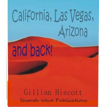 California, Las Vegas, Arizona and Back