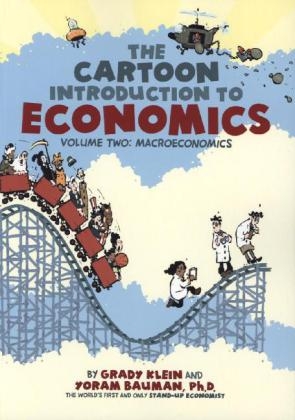 Cartoon Introduction to Economics Vol 2 - Yoram Bauman