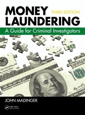 Money Laundering - John Madinger, Nancy Kinnison