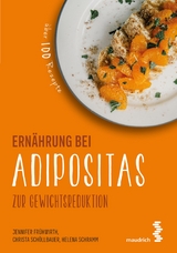 Ern&auml;hrung bei Adipositas -  Jennifer Fr&uuml;hwirth,  Christa Sch&ouml;llbauer,  Helena Schramm