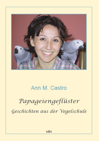 Papageiengefl&uuml;ster - Ann Castro