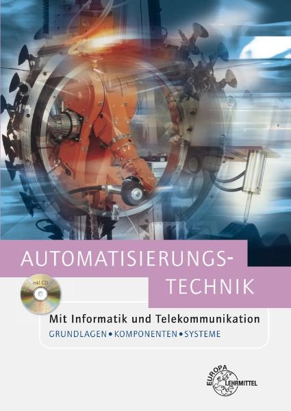 Automatisierungstechnik - J&uuml;rgen Baur, Hans Kaufmann, Alexander Pflug, Dietmar Schmid, Peter Strobel