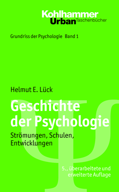 Geschichte der Psychologie - Helmut E. L&uuml;ck