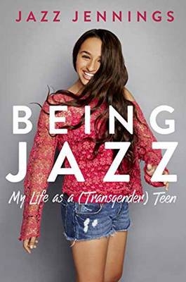 Being Jazz - Jazz Jennings