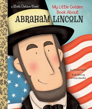Abraham Lincoln: A Little Golden Book Biography