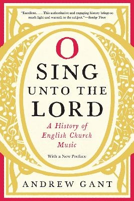 O Sing Unto the Lord - Andrew Gant