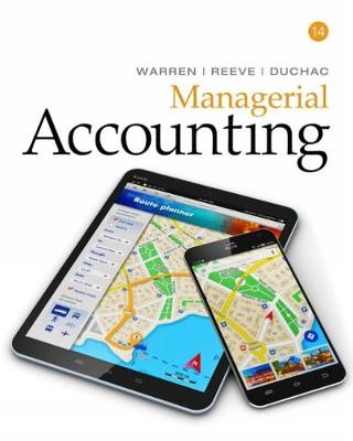 Managerial Accounting - Carl Warren, James Reeve, Jonathan Duchac