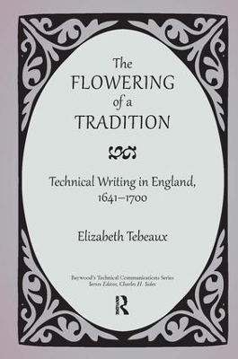 The Flowering of a Tradition - Elizabeth Tebeaux