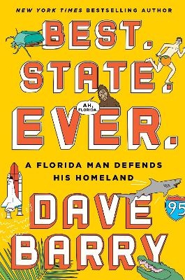 Best. State. Ever. - Dave Barry