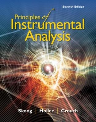 Principles of Instrumental Analysis - Douglas Skoog, F. Holler, Stanley Crouch