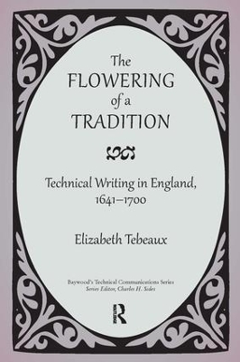 The Flowering of a Tradition - Elizabeth Tebeaux