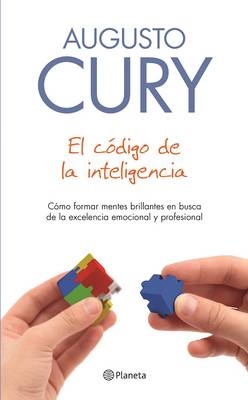 El C&oacute;digo de la Inteligencia - Dr Augusto Cury
