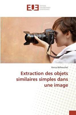 Extraction des objets similaires simples dans une image - Kenza Belhouchet
