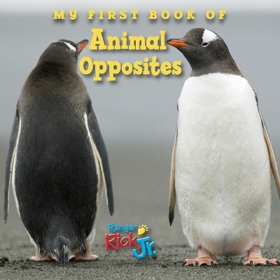 My First Book of Animal Opposites (National Wildlife Federation) -  National Wildlife Federation