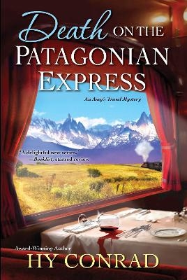 Death On The Patagonian Express - Hy Conrad