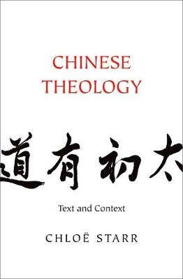 Chinese Theology - Chlo&euml; Starr