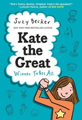 Kate the Great: Winner Takes All - Suzy Becker