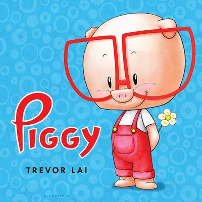 Piggy - Trevor Lai