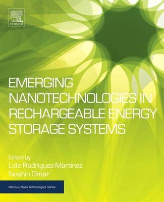 Emerging Nanotechnologies in Rechargeable Energy Storage Systems - 