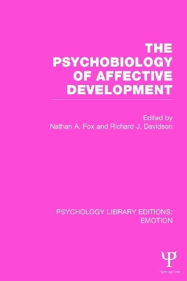 The Psychobiology of Affective Development - 