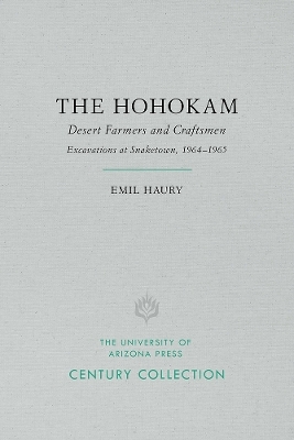 The Hohokam - Emil W. Haury