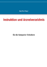 Instruktion und Arzneiverzeichnis - 