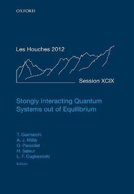 Strongly Interacting Quantum Systems out of Equilibrium