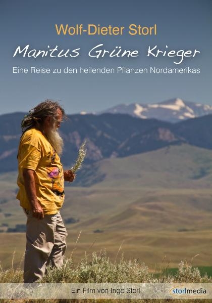 Manitus Gr&uuml;ne Krieger - Wolf-Dieter Storl