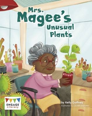 Mrs. Magee's Unusual Plants - Kelly Gaffney