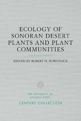 Ecology of Sonoran Desert Plants and Plant Communities