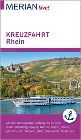 MERIAN live! Reisef&uuml;hrer Kreuzfahrt Rhein - Christel Juchniewicz