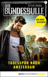 Der Bundesbulle 1 - Krimi-Serie - Peter Hebel