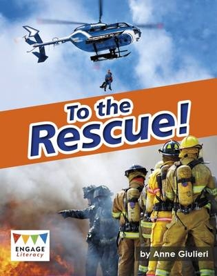 To the Rescue! - Anne Giulieri