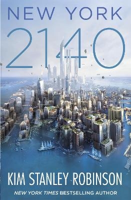 New York 2140 - Kim Stanley Robinson