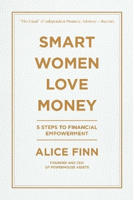 Smart Women Love Money - Alice Finn
