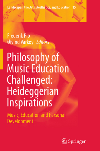 Philosophy of Music Education Challenged: Heideggerian Inspirations