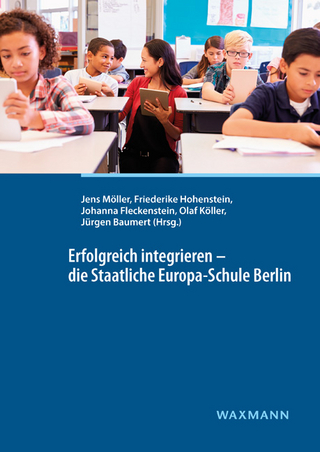 Erfolgreich integrieren – die Staatliche Europa-Schule Berlin