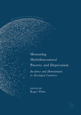 Measuring Multidimensional Poverty and Deprivation - 