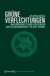 Gr&uuml;ne Verflechtungen - Jelena Adeli