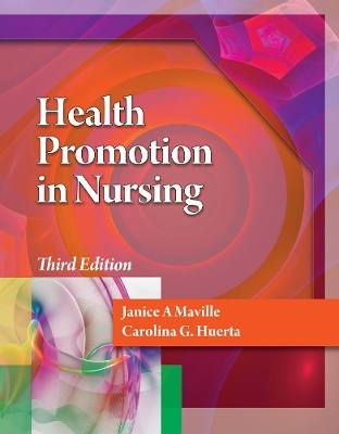 Health Promotion in Nursing with Premium Website Printed Access Card - Janice Maville, Carolina Huerta