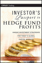 Investor's Passport to Hedge Fund Profits - Sean D. Casterline, Robert G. Yetman