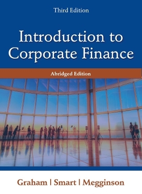 Introduction to Financial Management, International Edition (with Thomson ONE - Business School Edition 6-Month Printed Access Card and Economic CourseMate with eBook Printed Access Card) - Scott Smart, John Graham