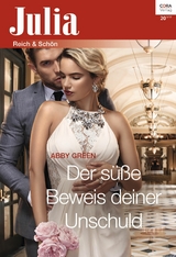 Der s&uuml;&szlig;e Beweis deiner Unschuld - Abby Green