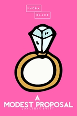 A Modest Proposal | The Pink Classics - Jonathan Swift, Sheba Blake