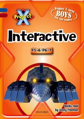 Project X: Year 5 - 6/P6-7: Interactive Stories CD-ROM Unlimited - Jan Burchett, Sara Vogler, Martyn Beardsley, Deborah Chancellor, Claire Llewellyn