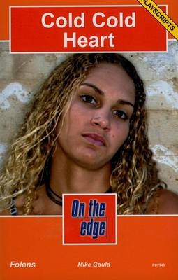 On the Edge: Playscripts for Level C Set 1 - Cold Cold Heart