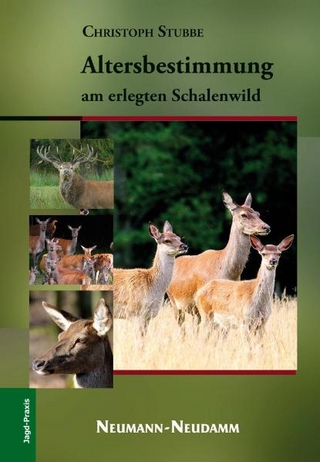 Altersbestimmung am erlegten Schalenwild