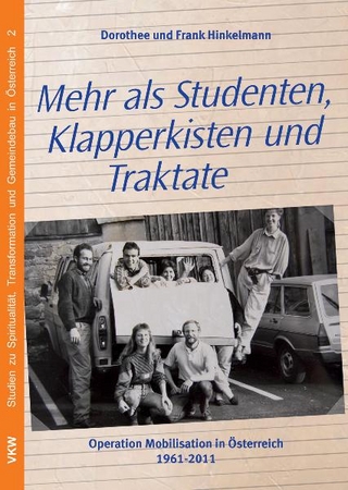 Mehr als Studenten, Klapperkisten und Traktate
