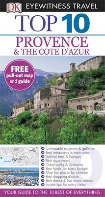 DK Eyewitness Top 10 Travel Guide: Provence & the Cote d'Azur
